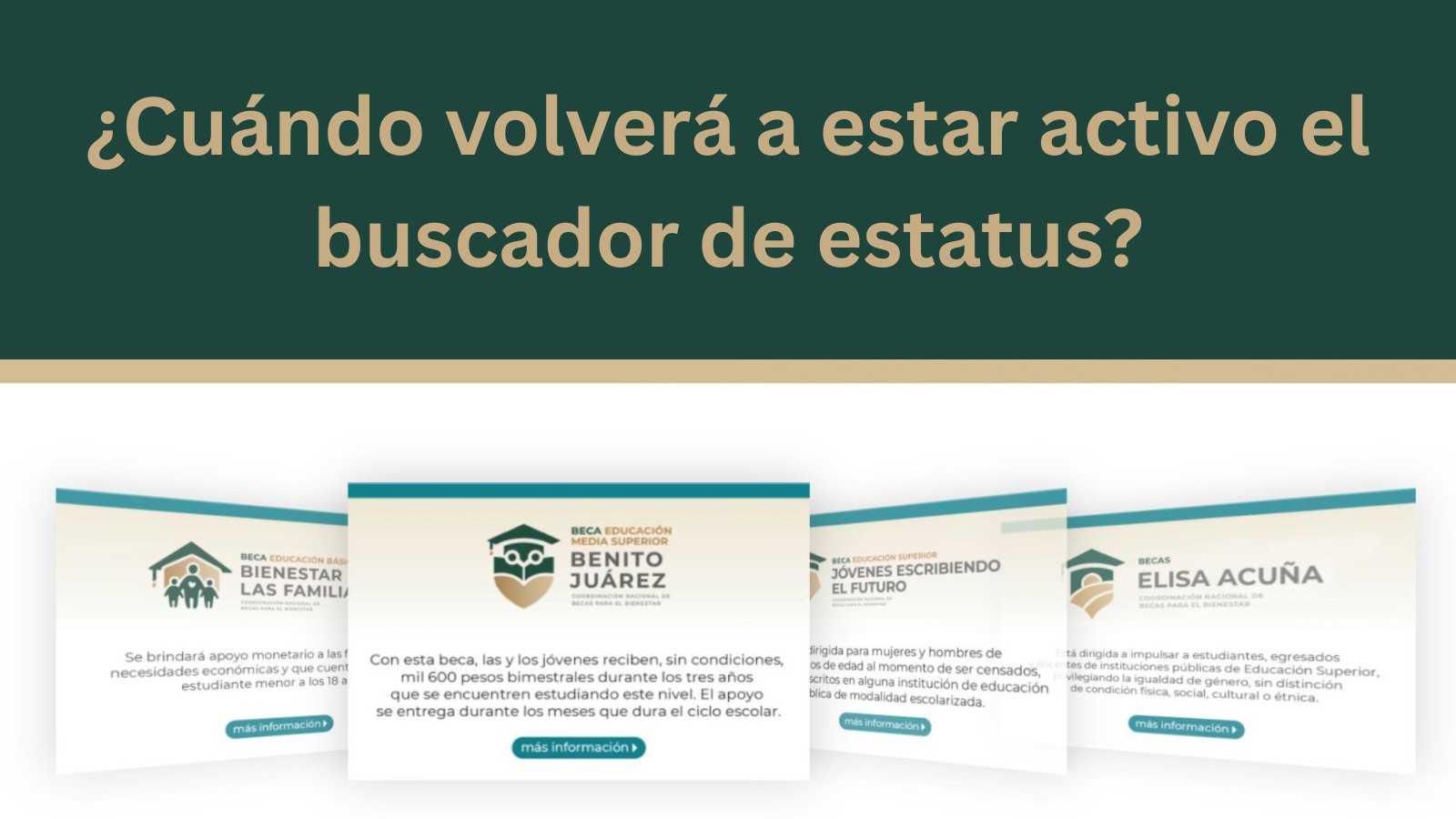 ¿Cuándo volverá a funcionar el buscador de estatus de Becas Benito Juárez?